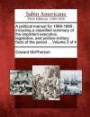 A political manual for 1866-1869: including a classified summary of the important executive, legislative, and politico-military facts of the period ... Volume 2 of 4