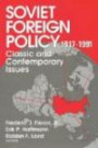 Soviet Foreign Policy: Classic and Contemporary Issues