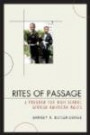 Rites of Passage: A Program for High School African American Male