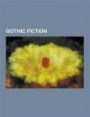 Gothic Fiction: Tim Burton, Joyce Carol Oates, Anti-Catholicism in Literature and Media, Lenore, List of Gothic Fiction Works, Oliviu Craznic, American Gothic Fiction, Gothic Blue Books, Lisa Tuttle