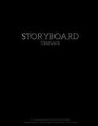 Storyboard Template: 3 X 3 Layout Sketchbook for Film & Animation Projects 200 Page Notebook 9 Panels Per Page to Visualize Scenes 8.5 X 11