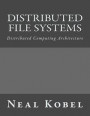 Distributed File Systems: Distributed Computing Architecture