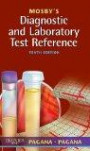 Mosby's Diagnostic and Laboratory Test Reference, 10e (Mosby's Diagnostic & Laboratory Test Reference)