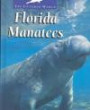 Florida Manatees (The Untamed World)
