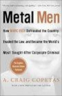Metal Men: How Marc Rich Defrauded the Country, Evaded the Law, and Became