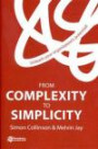 From Complexity to Simplicity: Unleash Your Organisation's Potential