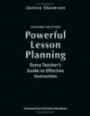 Powerful Lesson Planning: Every Teachers Guide to Effective Instruction