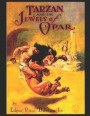 Tarzan And The Jewels Of Opar: A Fantastic Story of Action & Adventure (Annotated) By Edgar Rice Burroughs