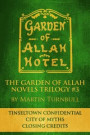 Garden of Allah Novels Trilogy #3 (&quote;Tinseltown Confidential&quote; - &quote;City of Myths&quote; - &quote;Closing Credits&quote;)
