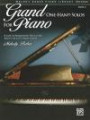 Grand One-Hand Solos for Piano, Bk 6: 8 Late Intermediate Pieces for Right or Left Hand Alone (Grand Solos for Piano: Melody Bober Piano Library)