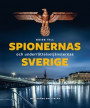 Guide till spionernas Sverige