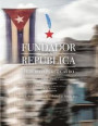 Fundador de la República: Federico Pérez Carbó y sus combates por la independencia de Cuba (1855-101) - Black and White Edition