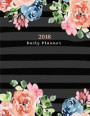 2019 Daily Planner: Yearly, Monthly and Weekly Planner Journal. Organize Your Day Action Planner. Calendar Schedule, Goals, To-Do, Bucket