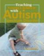 Teaching Young Children With Autism Spectrum Disorder : A Practical Guide for the Preschool Teacher