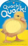 Baby Touch and  Feel: Quack! Quack! (Baby Touch and Feel)