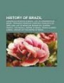 History of Brazil: Indigenous Peoples in Brazil, List of Presidents of Brazil, Fernando Henrique Cardoso, Francisco de Orellana