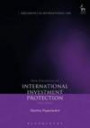 Basic Documents on International Investment Protection: (Second Edition) (Documents in International Law)