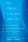 In Their Siblings' Voices: White Non-Adopted Siblings Talk About Their Experiences Being Raised with Black and Biracial Brothers and Sister