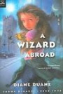 A Wizard Abroad (Young Wizards)