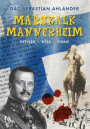 Marskalk Mannerheim. Svensk, Ryss, Finne