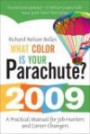 What Color Is Your Parachute? 2009: A Practical Manual for Job-Hunters and Career-Changers