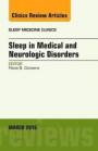 Sleep in Medical and Neurologic Disorders, An Issue of Sleep Medicine Clinics, 1e (The Clinics: Internal Medicine)
