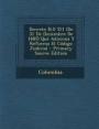 Decreto N.0 521 (de 31 de Diciembre de 1885) Que Adiciona y Reforma El Codigo Judicial - Primary Source Edition