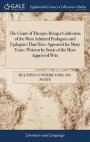 The Court of Thespis; Being a Collection of the Most Admired Prologues and Epilogues That Have Appeared for Many Years; Written by Some of the Most Approved Wits