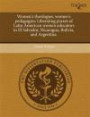 Women's theologies, women's pedagogies: Liberating praxes of Latin American women educators in El Salvador, Nicaragua, Bolivia, and Argentina