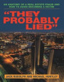 &quote;They Probably Lied&quote;: An Anatomy of a Real Estate Fraud and How to Avoid Becoming a Victim