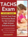 TACHS Exam Study Guide: TACHS Test Prep & Practice Book for the Catholic High School Entrance Exam