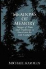 Meadows of Memory: Images of Time and Tradition in American Art and Culture (Tandy Lecture Series, Amon Carter Museum)