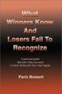 What Winners Know and Losers Fail to Recognize: A Practical Guide That Tells What You Need to Know Before the New Year Begins