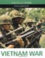 Vietnam War (Facts at Your Fingertips: Military History)