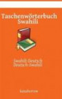 Taschenwörterbuch Swahili: Swahili-Deutsch, Deutsch-Swahili (Swahili kasahorow) (German Edition)