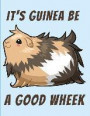 It's Guinea Be a Good Wheek Bullet Journal Notebook: Cute Blue Guinea Pig Bujo Notebook for Kids - Dotted Journal for Guinea Pig Lovers - Dot Grid Jou