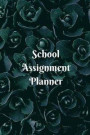 School Assignment Planner: Weekly Planner For Students and Teachers, 82 pages of weekly planner for each month - 6' x 9' size with gloss cover