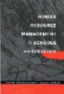 Human Resource Management in Schools and Colleges (Centre for Educational Leadership & Management)
