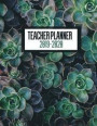 2019-2020 Teacher Planner: Cactus Large Weekly Monthly Lesson Plans for Teachers Great Teacher Appreciation Gift Organizer, Agenda and Calendar