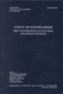 Unity of Knowledge: The Convergence of Natural and Human Science (Annals of the New York Academy of Sciences)