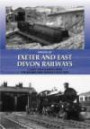 Images of Exeter and East Devon Railways: Classic Photographs from the Maurice Dart Railway Collection (Boot Up)