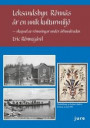 Leksandsbyn Rönnäs är en unik kulturmiljö - skapad av rönnsingar under århundraden