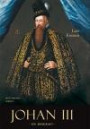 Johan III : en biografi
