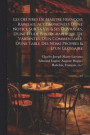 Les oeuvres de maistre Franois Rabelais; accompagnes d'une notice sur sa vie & ses ouvrages, d'une tude bibliographique, de variantes, d'un commentaire, d'une table des noms propres & d'un