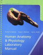 Human Anatomy & Physiology Laboratory Manual, Main Version & Practice Anatomy Lab 3.0 Lab Guide & Physioex 9.1 CD-ROM & Masteringa&p with Pearson Etex