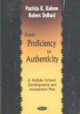 From Proficiency to Authenticity: A Holistic School Development and Assessment Plan
