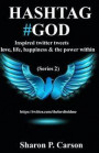 Hashtag #god: Inspired Tweets on Love, Life, Happiness and the Power Withiin