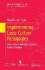 Implementing Cross-Culture Pedagogies: Cooperative Learning at Confucian Heritage Cultures (Education in the Asia-Pacific Region: Issues, Concerns and Prospects)