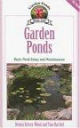 Garden Ponds: Basic Pond Setup And Maintenance (Garden Ponds Made Easy)