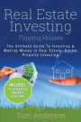 Real Estate Investing: Flipping Houses - The Ultimate Guide To Investing & Making Money In Real Estate, Rental Property Investing